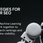 Machine Learning and SEO strategies